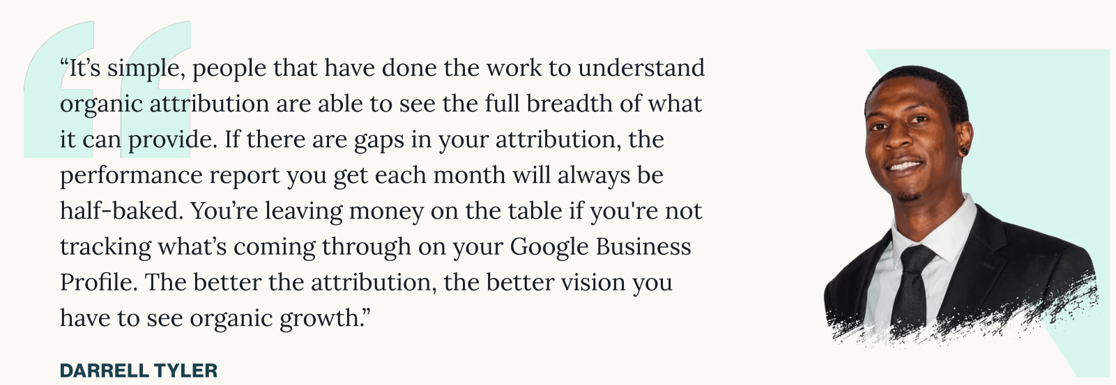 Clipping from State of Search 2027: What to Stop, Measure & Fund: It's simple, people that have done the work to understand organic attribution are able to see the full breadth of what it can provide. If there are gaps in your attribution, the performance report you get each month will always be half-baked. You're leaving money on the table if you're not tracking what's coming through on your Google Business Profile. The better the attribution, the better vision you have to see organic growth.